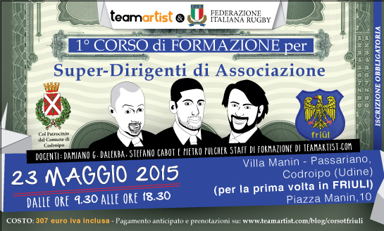 Il primo corso in FRIULI per SUPER Dirigenti di Associazione di TeamArtist