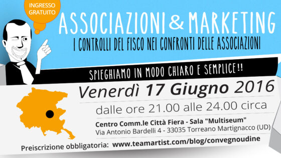 Il 17 Giugno 2016 a Torreano di Martignacco (UD) convegno su “I Controlli del Fisco nei confronti delle Associazioni”