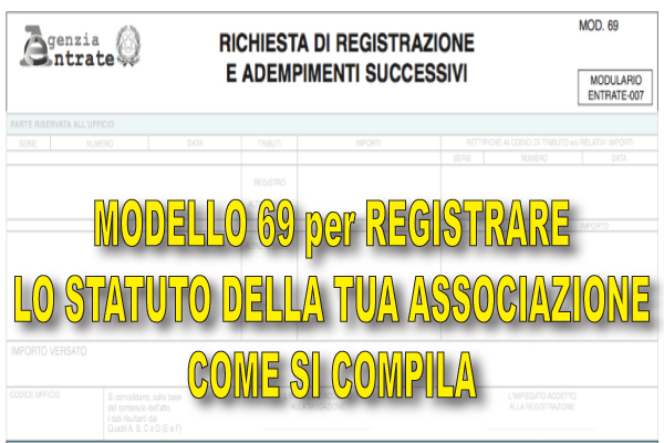 Modello 69 Come Si Compila Per Registrare Statuto Associazione