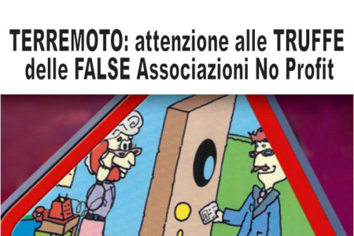 TERREMOTO: attenzione alle TRUFFE delle FALSE Associazioni No Profit