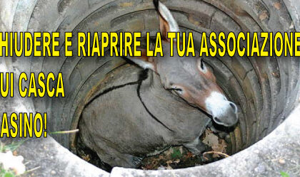 Chiudere un'Associazione e riaprirla subito dopo: pensi di essere furbo?