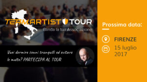 Sabato 15 Luglio a Firenze: Convegno sui Controlli del Fisco nelle Associazioni – TeamArtist Tour 2017