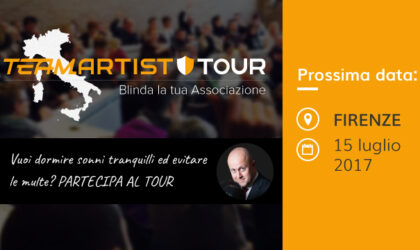Sabato 15 Luglio a Firenze: Convegno sui Controlli del Fisco nelle Associazioni – TeamArtist Tour 2017
