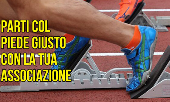 Come fondare un’Associazione partendo con il piede giusto