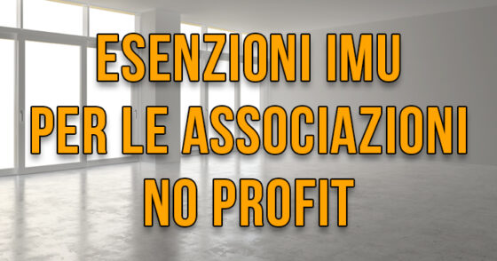 Esenzioni IMU per associazioni no profit e ETS