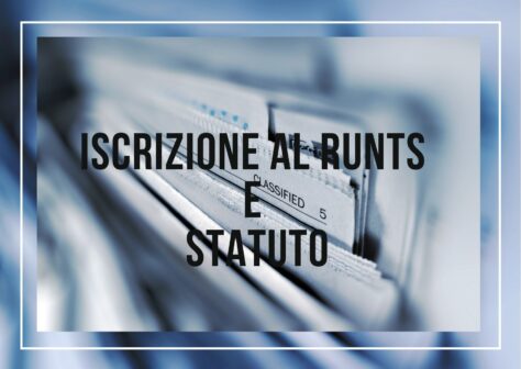 I vantaggi di avere uno statuto aggiornato: iscrizione al RUNTS assicurata e mantenimento dei benefici previsti per le associazioni