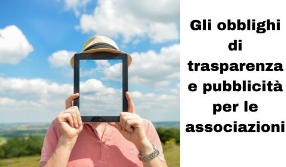 Scadenza del 30 giugno: gli obblighi di pubblicità e trasparenza per le Associazioni no profit italiane