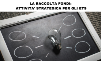 La raccolta fondi un'attività strategica per gli ETS