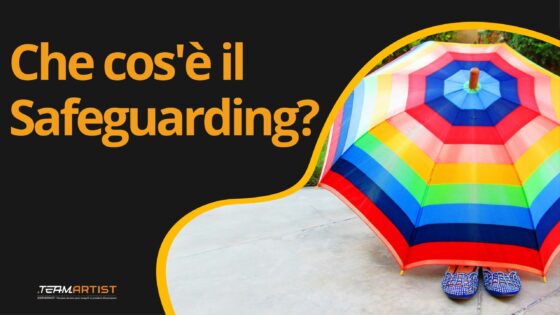 Che cos’è il Safeguarding?