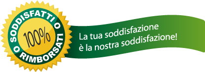 Soddisfatti o rimborsati. La tua soddisfazione è la nostra soddisfazione!